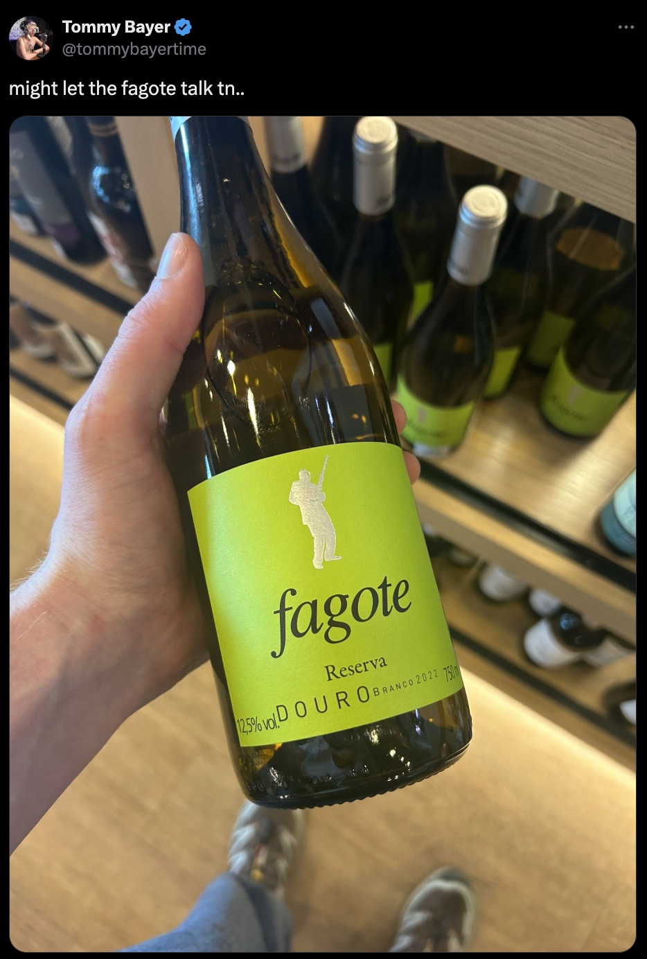 glass bottle - Tommy Bayer might let the fagote talk tn.. fagote Reserva 12.5% vol.Douro Branco 2022 7500